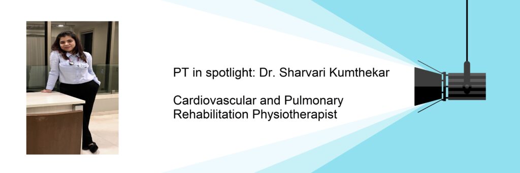 Cardiovascular and pulmonary physiotherapist, sharvari Kumthekar