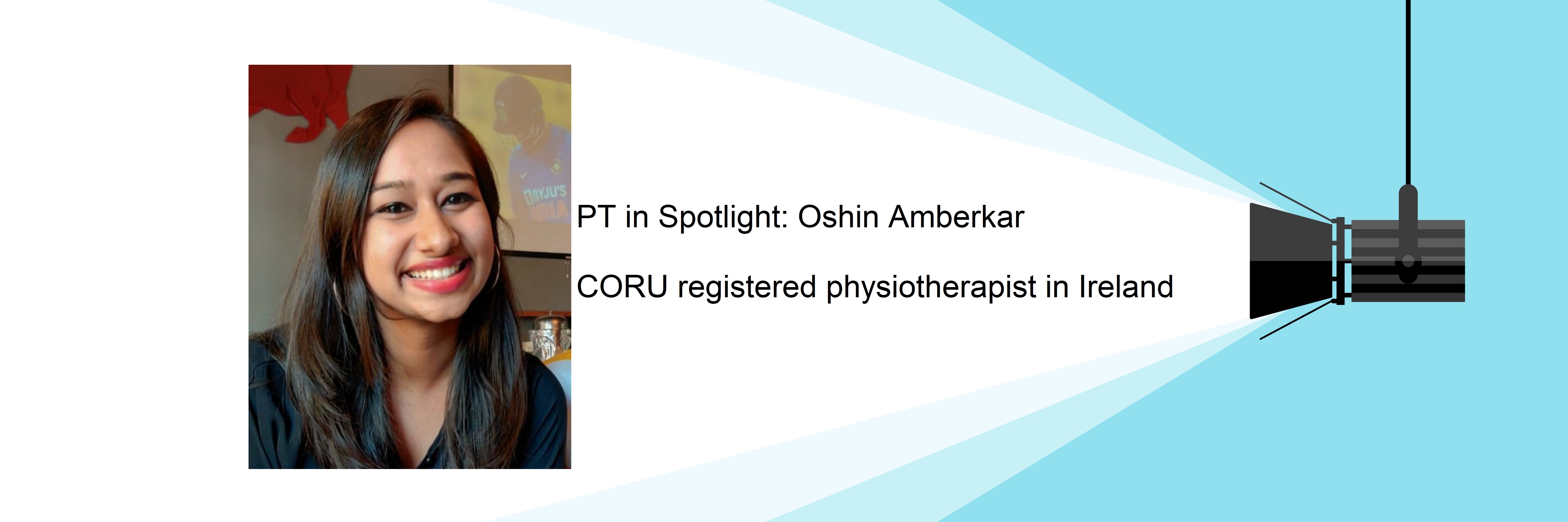 Indian Physiotherapist in Ireland, Oshin Amberkar