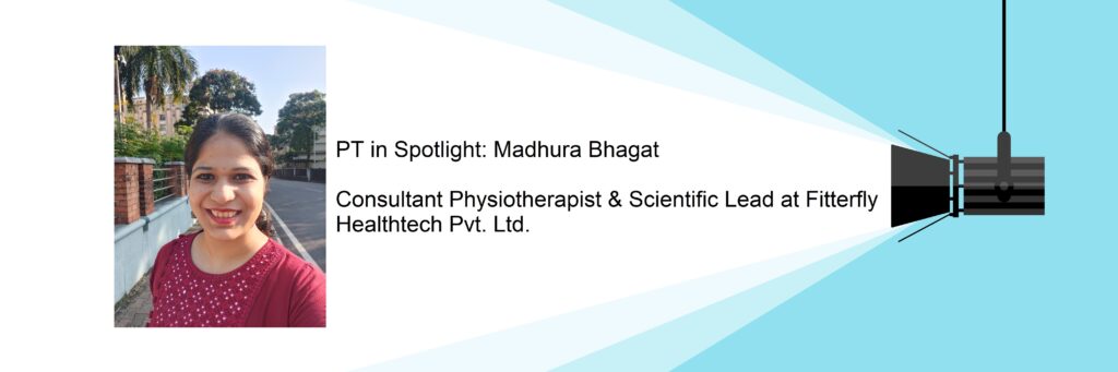 Consultant Physiotherapist & scientific lead at Fitterfly, Madhura Bhagat