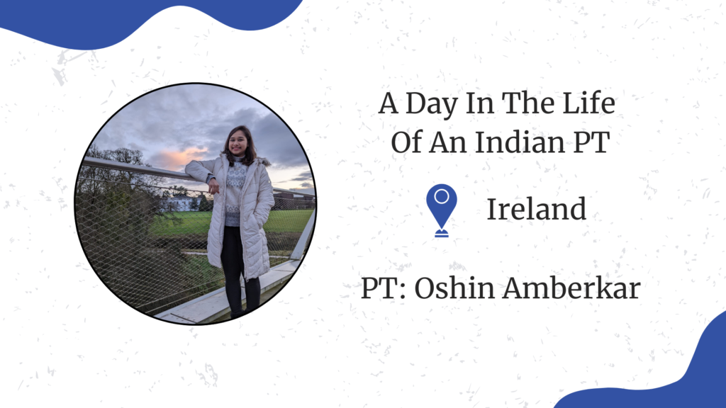 Indian PT in Ireland, Oshin Amberkar 